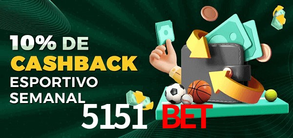 10% de bônus de cashback na 5151 Bet